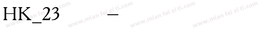 NK_23 Regular字体转换